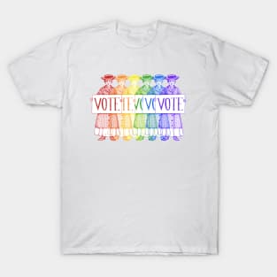 Rainbow Suffragettes Want You to VOTE T-Shirt